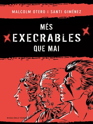 cover image of Més execrables que mai